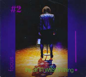 Album The Ann Wilson Thing!: #2 Focus