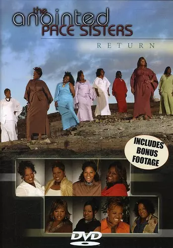 The Anointed Pace Sisters: Return