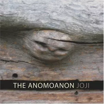 The Anomoanon: Joji