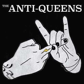 LP The Anti Queens: The Anti-Queens