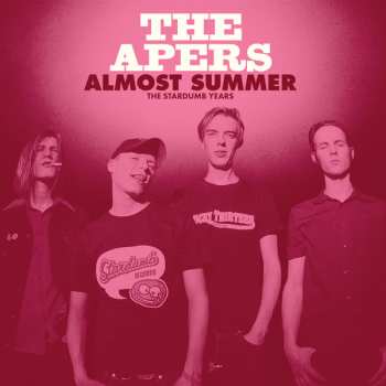 Album The Apers: Almost Summer - The Stardumb Years