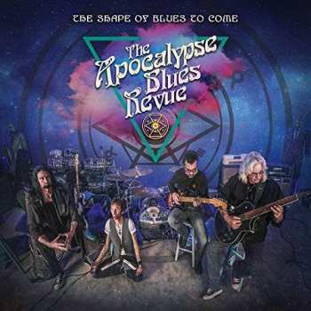 LP The Apocalypse Blues Revue: The Shape Of Blues To Come 32290