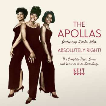 The Apollas: Absolutely Right! The Complete Tiger, Loma And Warner Bros Recordings