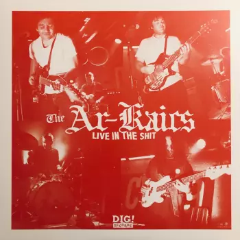 The Ar-Kaics: Live In The Shit