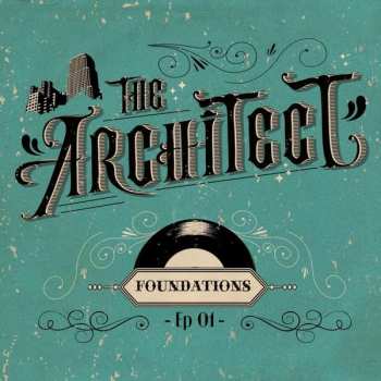 Album The Architect: Foundations