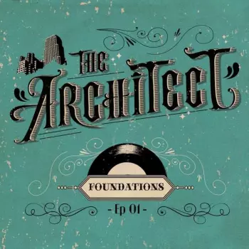 The Architect: Foundations