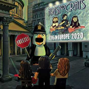 Album The Aristocrats: Freeze! (Live In Europe 2020)