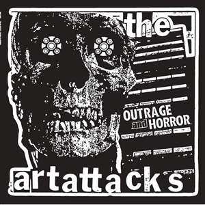 LP The Art Attacks: Outrage & Horror 460182