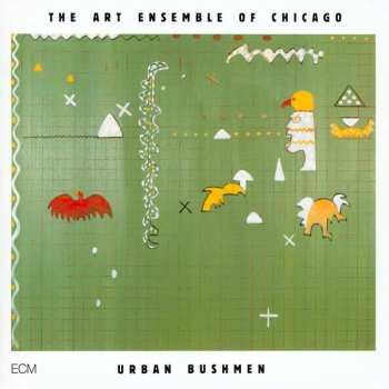 2CD The Art Ensemble Of Chicago: Urban Bushmen 385610