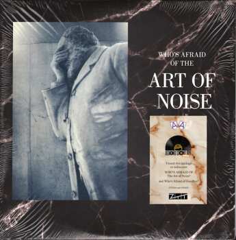 2LP The Art Of Noise: Who's Afraid Of The Art Of Noise? And Who's Afraid Of Goodbye? LTD 82938