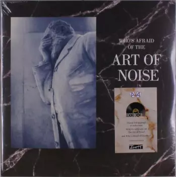 The Art Of Noise: Who's Afraid Of The Art Of Noise