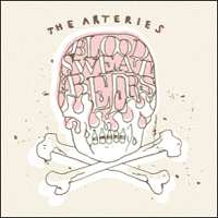 Album The Arteries: Blood, Sweat And Beers