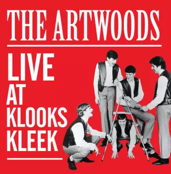 The Artwoods: Live At The Klooks Kleek