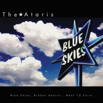 LP The Ataris: Blue Skies, Broken Hearts (col. Vinyl)