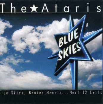 Album The Ataris: Blue Skies, Broken Hearts...Next 12 Exits
