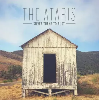 The Ataris: Silver Turns To Rust