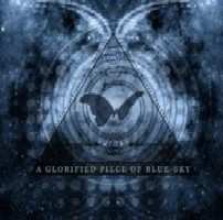 Album The Atlas Moth: A Glorified Piece Of Blue-Sky