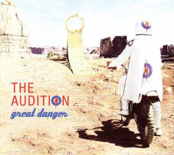 Album The Audition: Great Danger