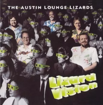 Austin Lounge Lizards: Lizard Vision