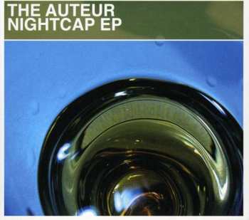 Album The Auteur: Nightcap EP