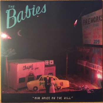 Album The Babies: Our House On The Hill