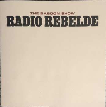 LP The Baboon Show: Radio Rebelde CLR 86821