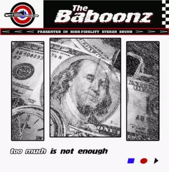 The Baboonz: Too Much Is Not Enough