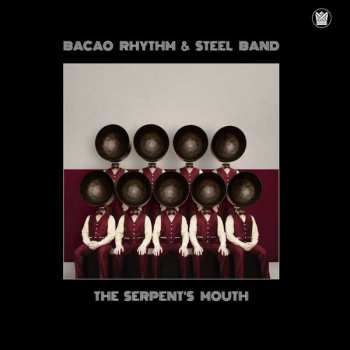 CD The Bacao Rhythm & Steel Band: The Serpent’s Mouth 97763