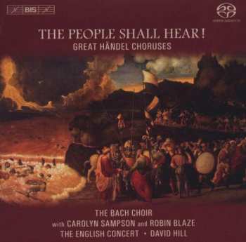 Album The Bach Choir: The People Shall Hear! Great Händel Choruses