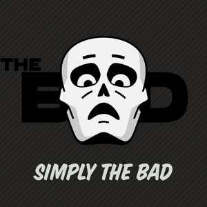 Album The Bad: Simply The Bad