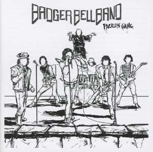 Album The Badger Bell Band: Faceless Gang