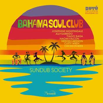 Album The Bahama Soul Club: Sundub Society