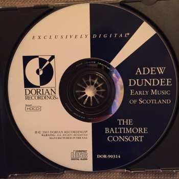 CD The Baltimore Consort: Adew Dundee - Early Music Of Scotland 247320