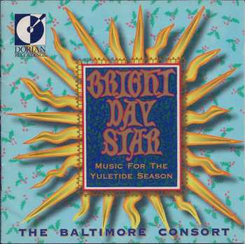 Album The Baltimore Consort: Bright Day Star (Music For The Yuletide Season)