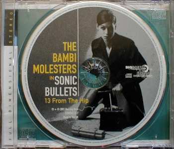 CD The Bambi Molesters: Sonic Bullets, 13 From The Hip 227815