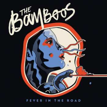 Album The Bamboos: Fever In The Road