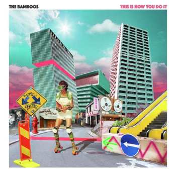 The Bamboos: This Is How You Do It