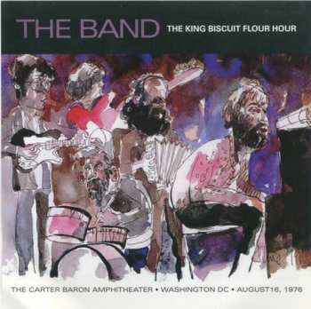 Album The Band: King Biscuit Flour Hour