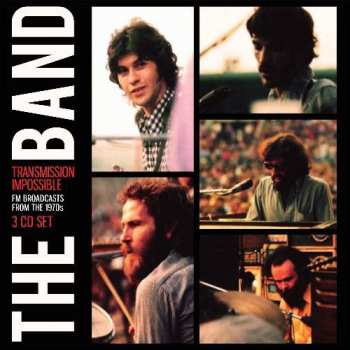 Album The Band: Transmission Impossible 