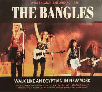 Bangles: Walk Like An Egyptian In New York
