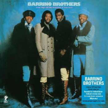The Barrino Brothers: Livin' High Off The Goodness Of Your Love