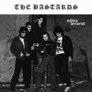 Album The Bastards: Schizo Terrorist
