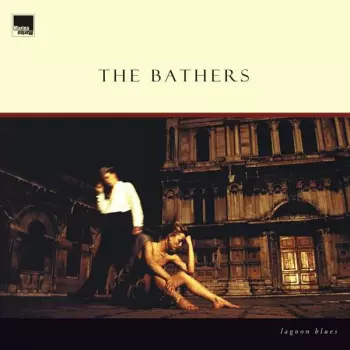 The Bathers: Lagoon Blues