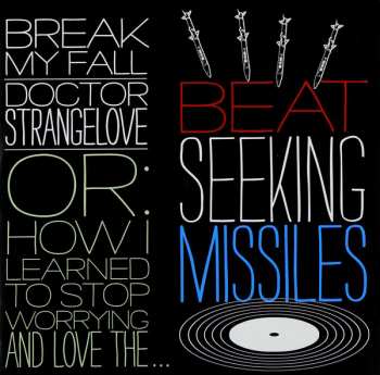 Album The Beat Seeking Missiles: Break My Fall