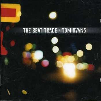 Album Tom Ovans: The Beat Trade