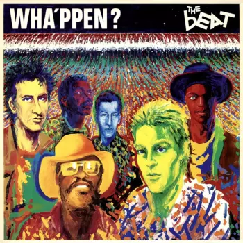 The Beat: Wha'ppen?