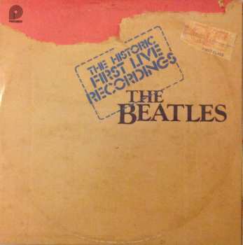 2LP The Beatles: The Historic First Live Recordings 526743