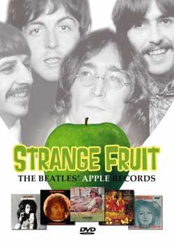 The Beatles: Strange Fruit - The Beatles' Apple Records