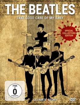Album The Beatles: Take Good Care Of My Baby