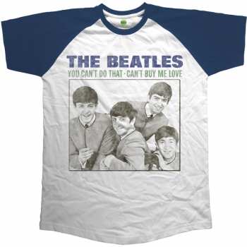Merch The Beatles: Tričko You Can't Do That - Can't Buy Me Love 